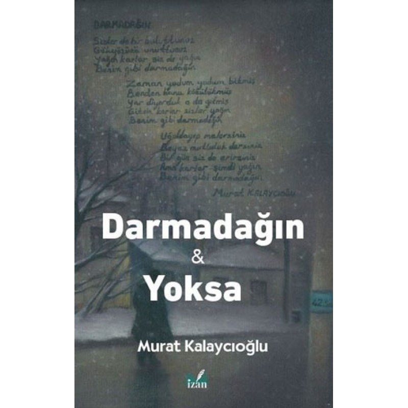 Darmadağın ve Yoksa Darmadağın ve Yoksa