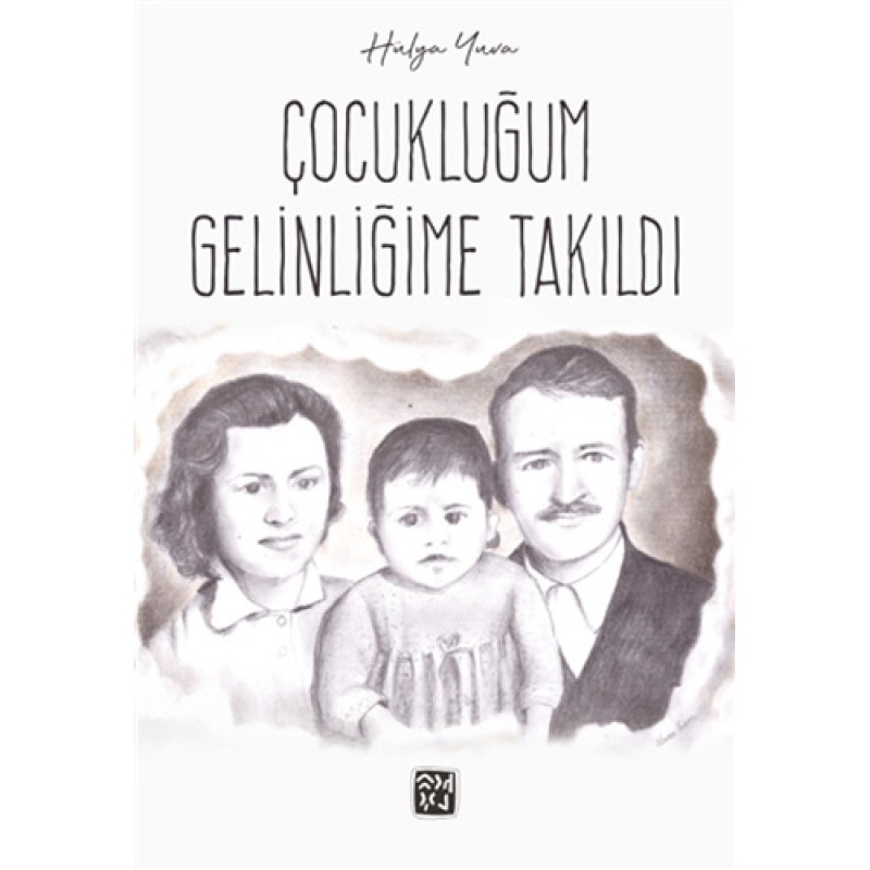 Çocukluğum Gelinliğime Takıldı Çocukluğum Gelinliğime Takıldı