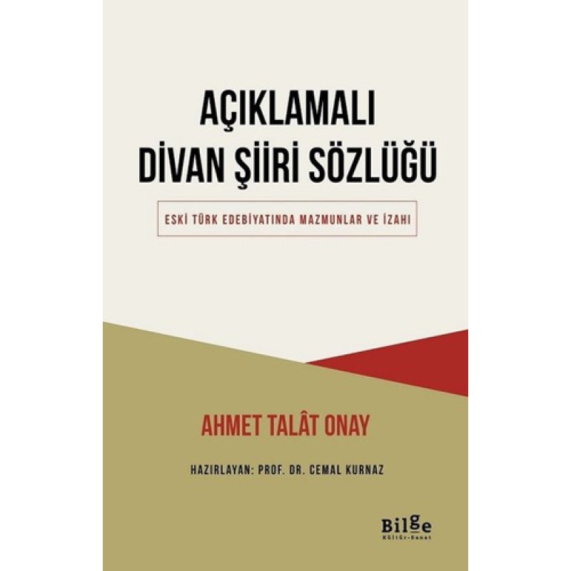 Açıklamalı Divan Şiiri Sözlüğü Açıklamalı Divan Şiiri Sözlüğü