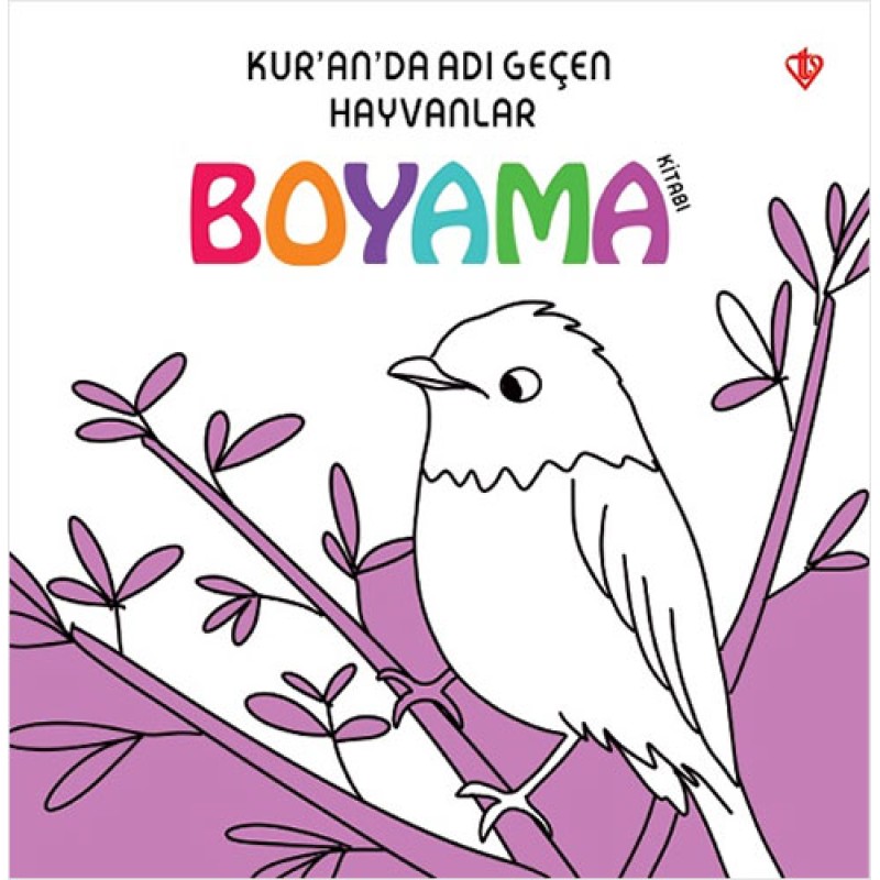 Kur'an'da Adı Geçen Hayvanlar - Boyama Kitabı Kur'an'da Adı Geçen Hayvanlar - Boyama Kitabı