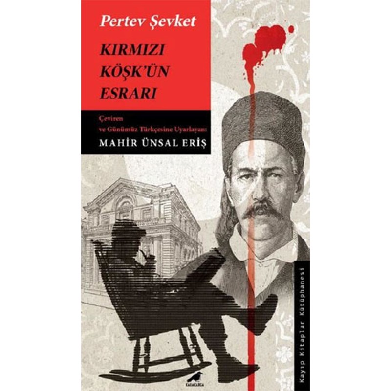 Kırmızı Köşk’ün Esrarı Kırmızı Köşk’ün Esrarı
