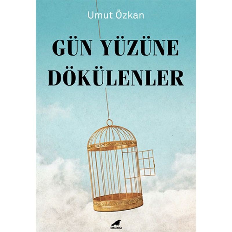 Gün Yüzüne Dökülenler Gün Yüzüne Dökülenler