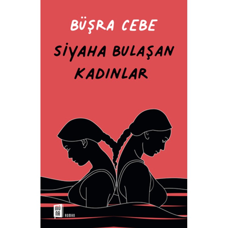 Siyaha Bulaşan Kadınlar