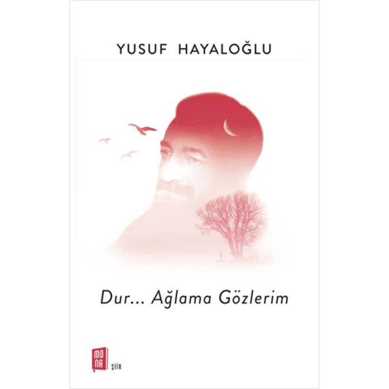 Dur…Ağlama Gözlerim Dur…Ağlama Gözlerim