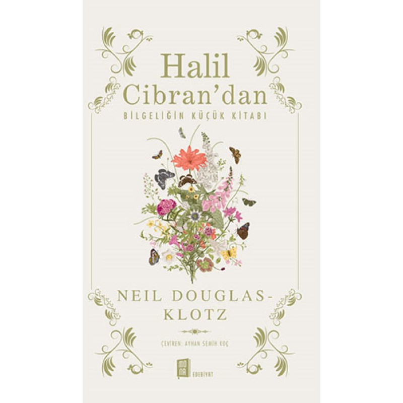 Halil Cibran’dan Bilgeliğin Küçük Kitabı Halil Cibran’dan Bilgeliğin Küçük Kitabı