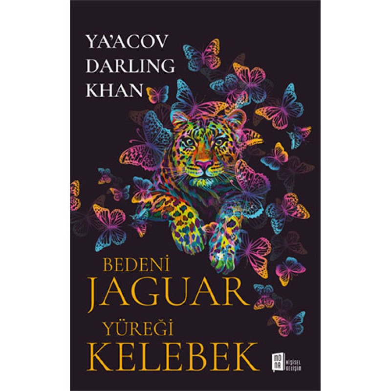 Bedeni Jaguar Yüreği Kelebek Bedeni Jaguar Yüreği Kelebek