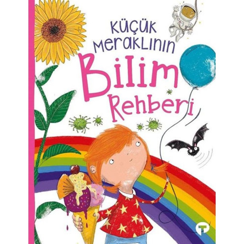 Küçük Meraklının Bilim Rehberi Küçük Meraklının Bilim Rehberi