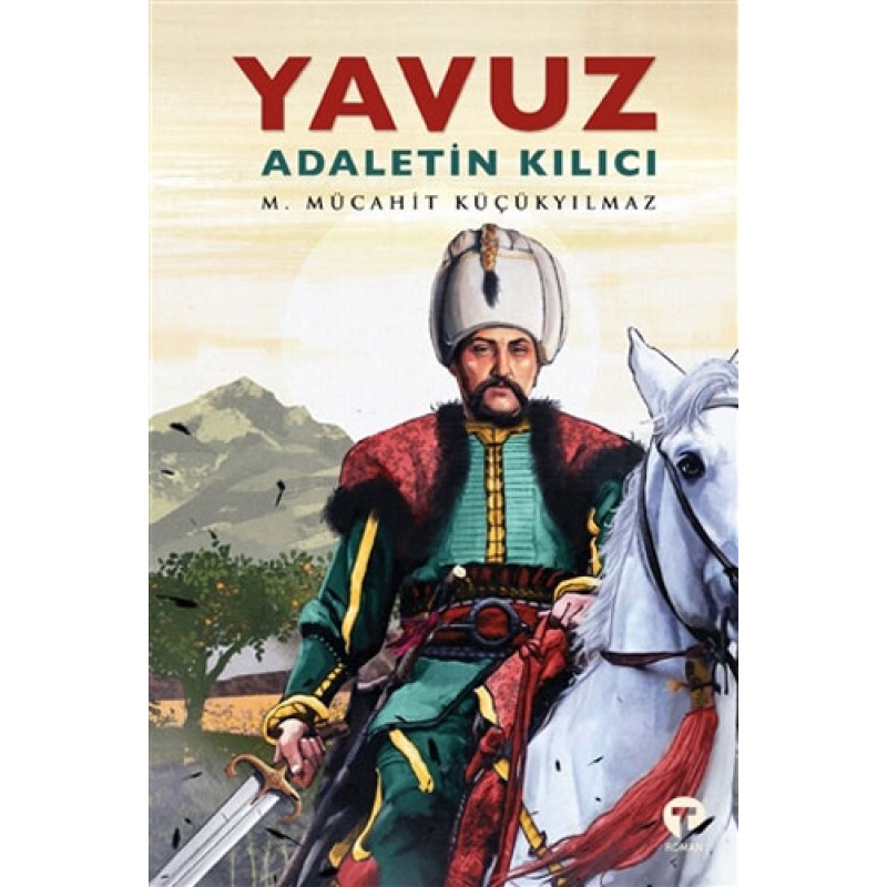 Yavuz - Adaletin Kılıcı Yavuz - Adaletin Kılıcı