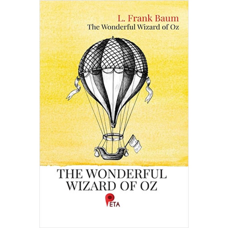 The Wonderful Wizard of Oz The Wonderful Wizard of Oz