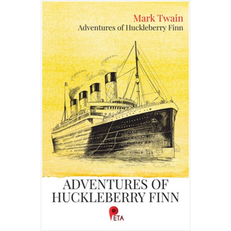 Adventures of Huckleberry Finn Adventures of Huckleberry Finn