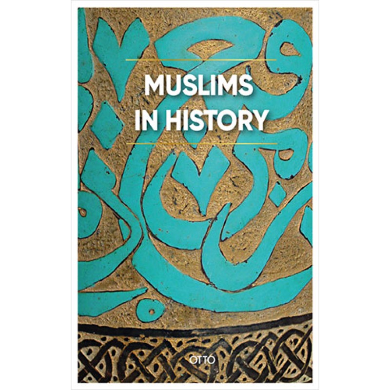 Muslims in History (Ciltli) Muslims in History (Ciltli)