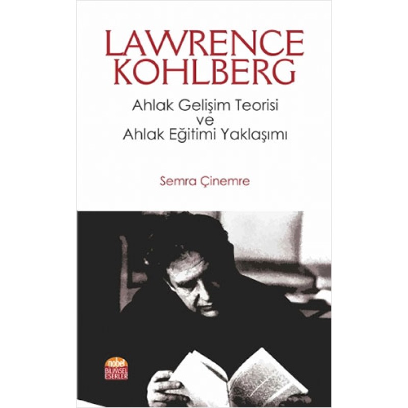 Lawrence Kohlberg Lawrence Kohlberg