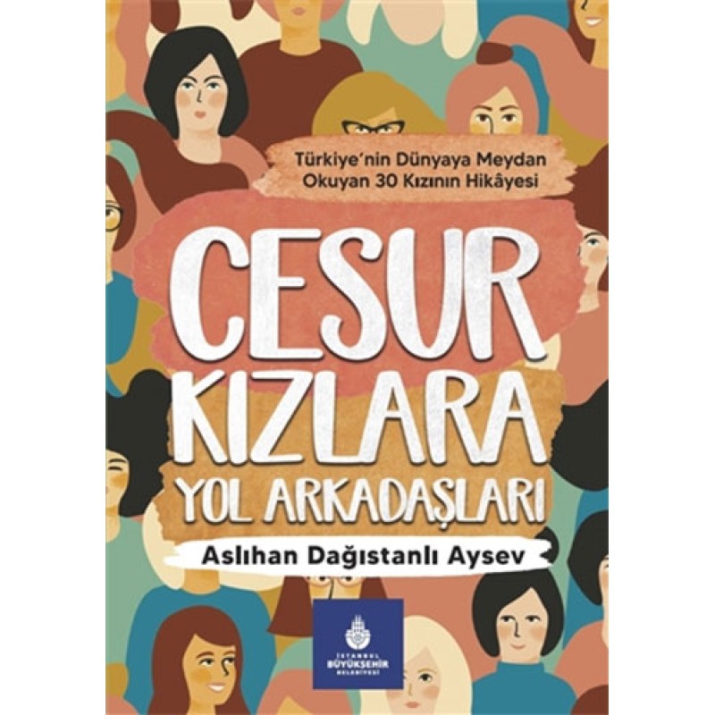 Cesur Kızlara Yol Arkadaşları Cesur Kızlara Yol Arkadaşları