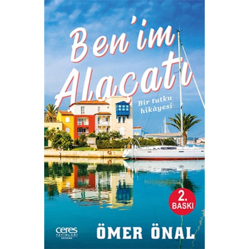 Ben’im Alaçatı Ben’im Alaçatı