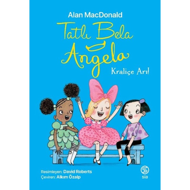 Tatlı Bela Angela - Kraliçe Arı Tatlı Bela Angela - Kraliçe Arı