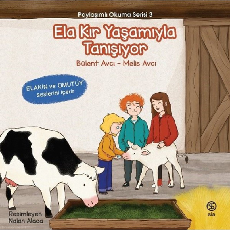 Paylaşımlı Okuma Serisi 3 - Ela Kır Yaşamıyla Tanışıyor Paylaşımlı Okuma Serisi 3 - Ela Kır Yaşamıyla Tanışıyor