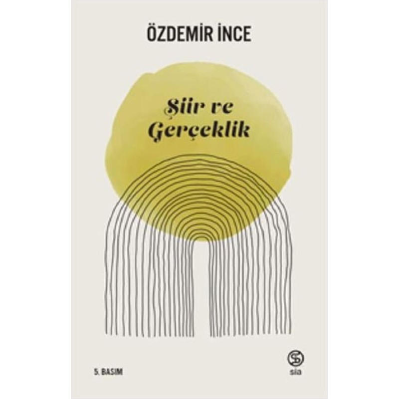 Şiir ve Gerçeklik Şiir ve Gerçeklik