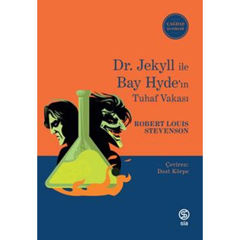 Dr. Jekyll İle Bay Hyde’ın Tuhaf Vakası Dr. Jekyll İle Bay Hyde’ın Tuhaf Vakası