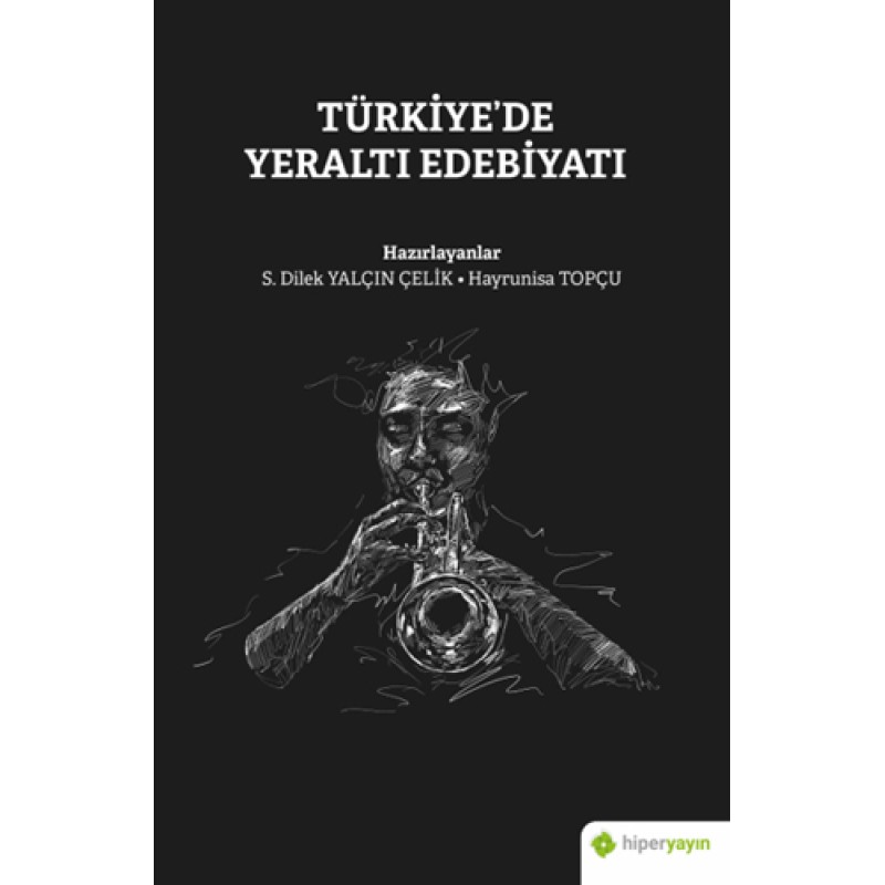 Türkiye’de Yeraltı Edebiyatı
