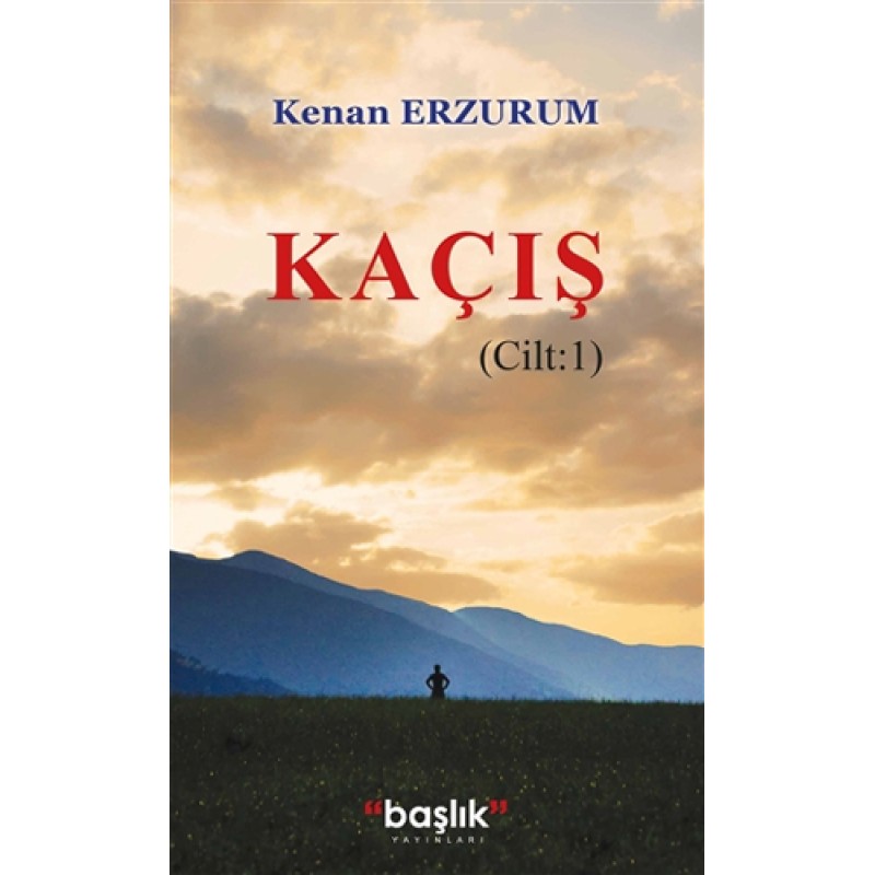 Kaçış - Cilt: 1 Kaçış - Cilt: 1