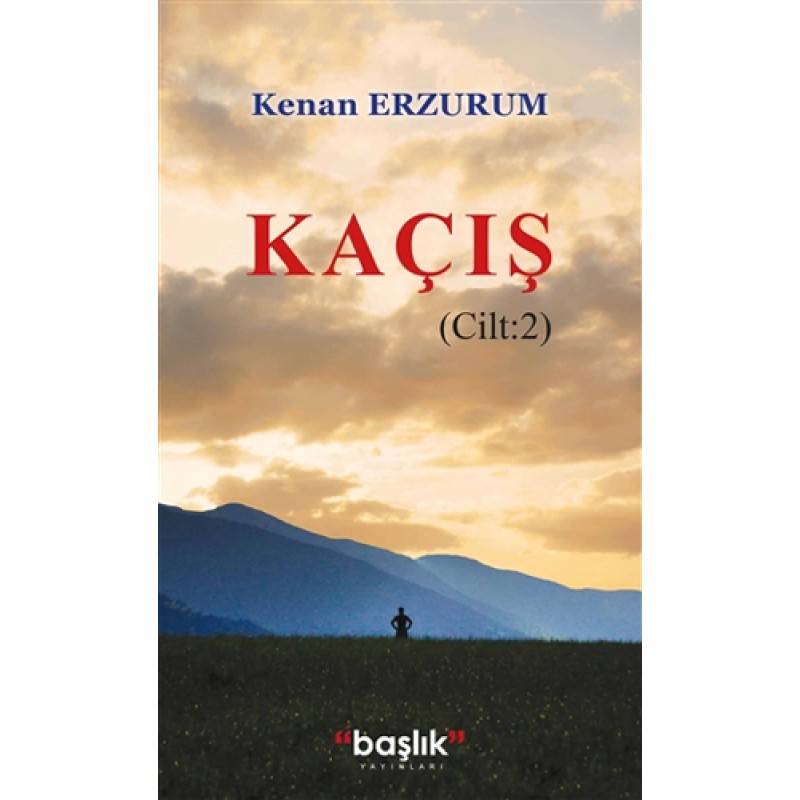 Kaçış - Cilt: 2 Kaçış - Cilt: 2