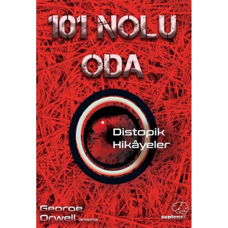 101 Nolu Oda - Distopik Hikayeler 101 Nolu Oda - Distopik Hikayeler