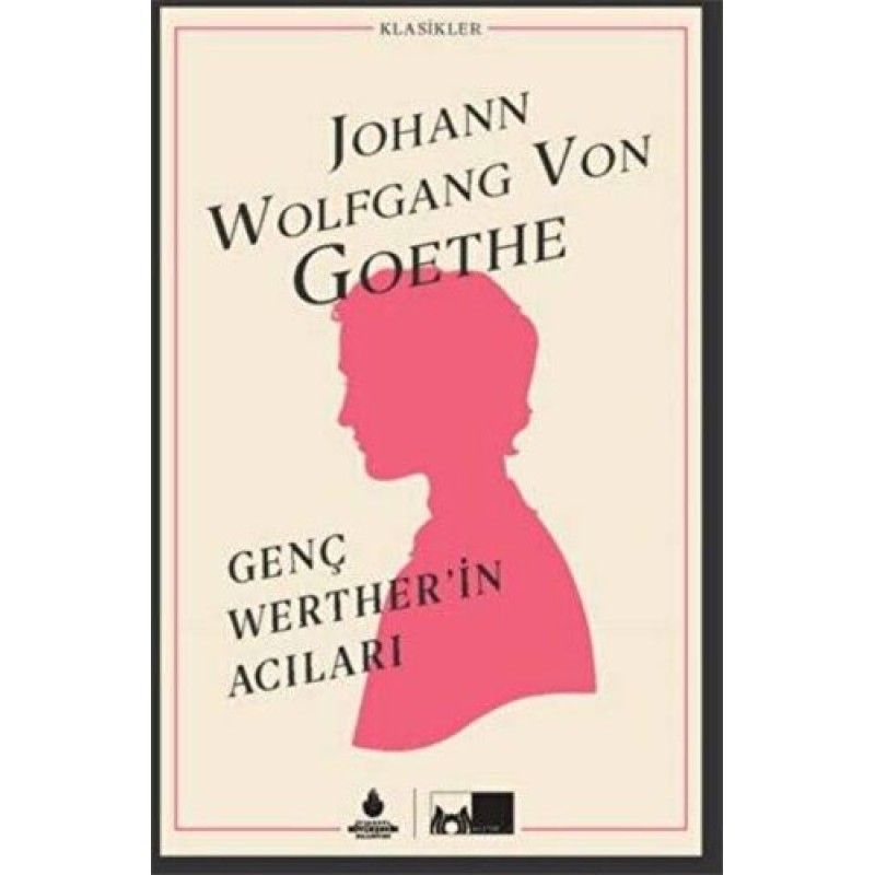 Genç Werther’in Acıları (Ciltli)