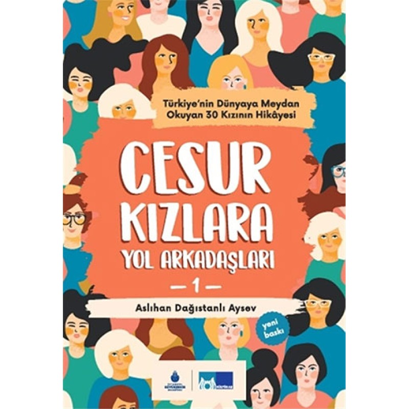 Cesur Kızlara Yol Arkadaşları Cesur Kızlara Yol Arkadaşları
