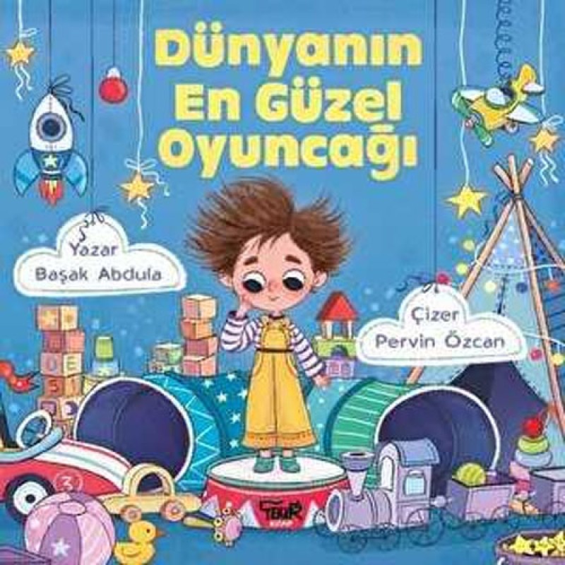 Dünyanın En Güzel Oyuncağı Dünyanın En Güzel Oyuncağı