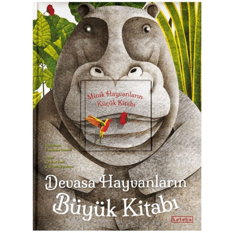 Devasa Hayvanların Büyük Kitabı - Minik Hayvanların Küçük Kitabı (Ciltli) Devasa Hayvanların Büyük Kitabı - Minik Hayvanların Küçük Kitabı (Ciltli)