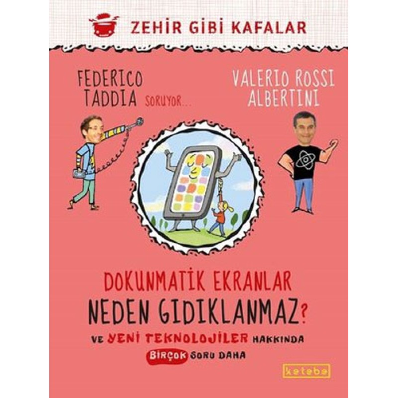 Zehir Gibi Kafalar - Dokunmatik Ekranlar Neden Gıdıklanmaz? (Ciltli) Zehir Gibi Kafalar - Dokunmatik Ekranlar Neden Gıdıklanmaz? (Ciltli)