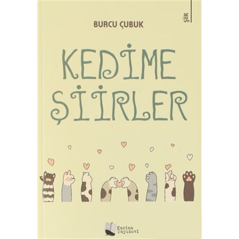 Kedime Şiirler
