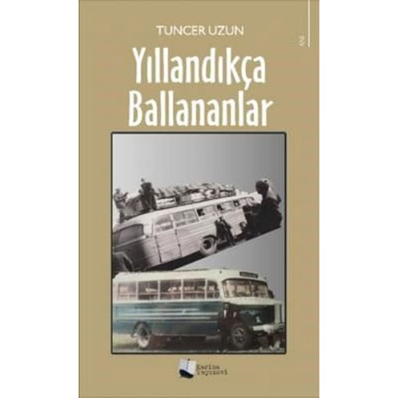 Yıllandıkça Ballananlar Yıllandıkça Ballananlar