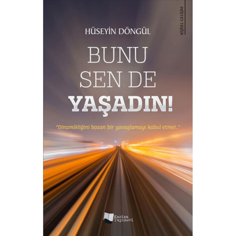 Bunu Sen De Yaşadın! Bunu Sen De Yaşadın!