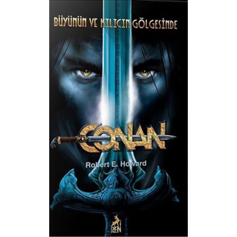 Conan 2- Büyünün ve Kılıcın Gölgesinde Conan 2- Büyünün ve Kılıcın Gölgesinde