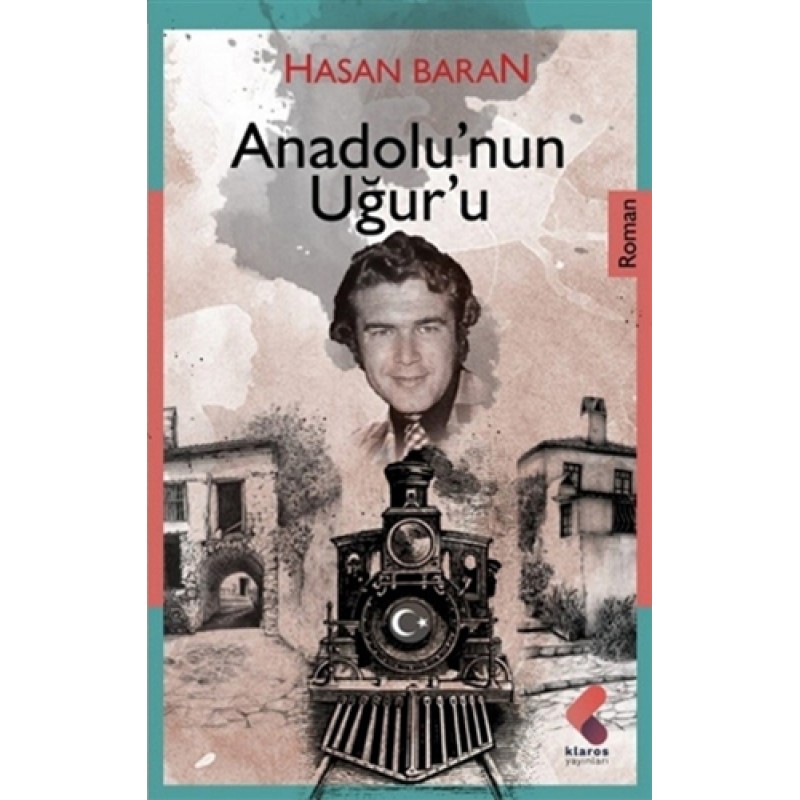 Anadolu'nun Uğuru Anadolu'nun Uğuru