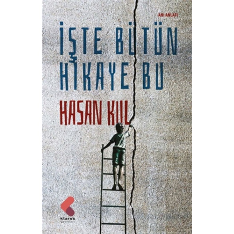 İşte Bütün Hikaye Bu İşte Bütün Hikaye Bu