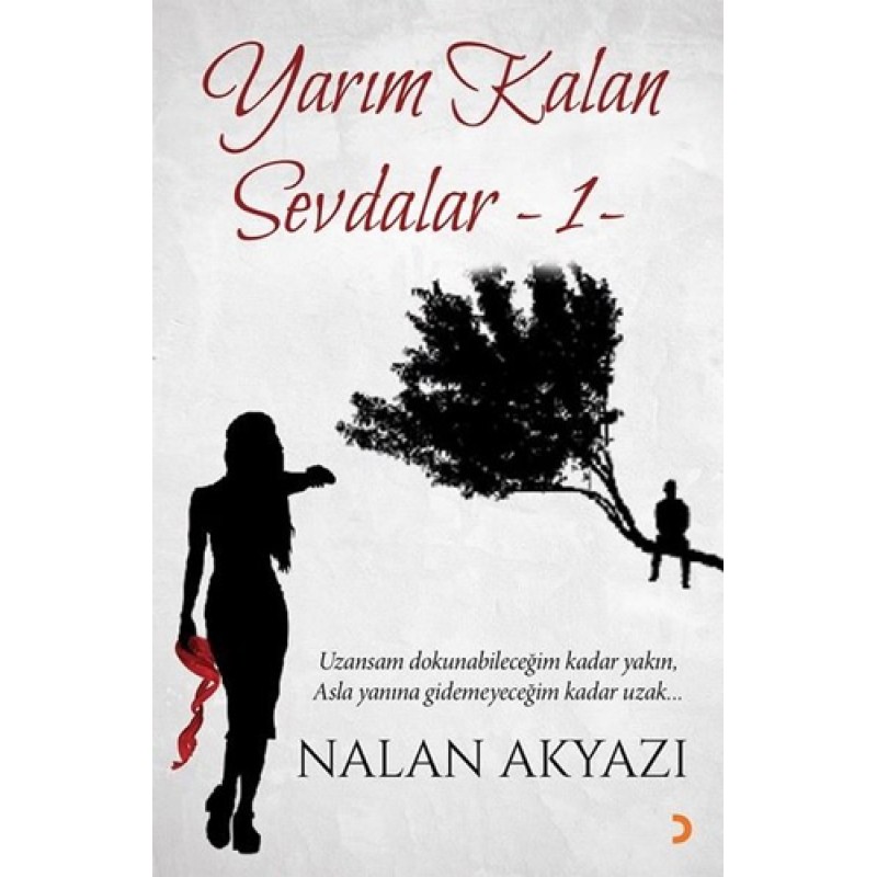 Yarım Kalan Sevdalar - 1