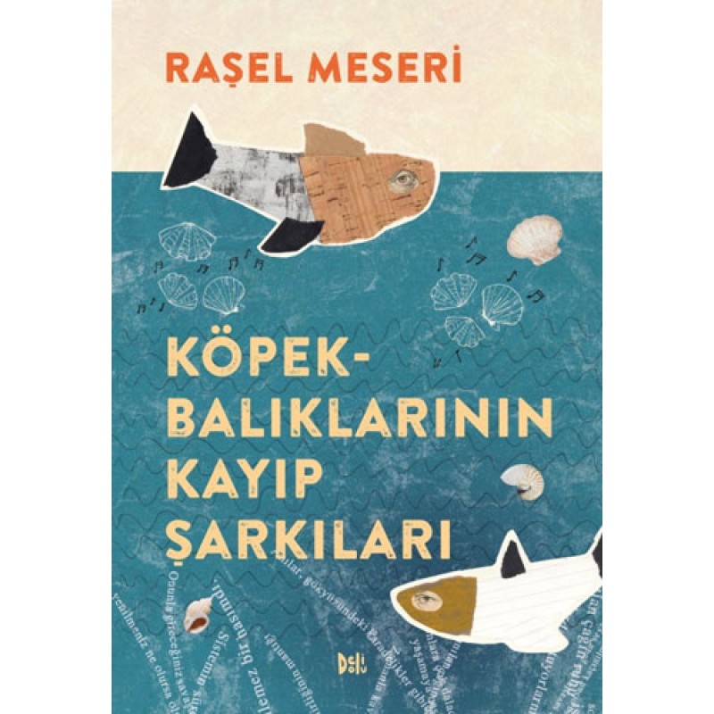 Köpekbalıklarının Kayıp Şarkıları Köpekbalıklarının Kayıp Şarkıları