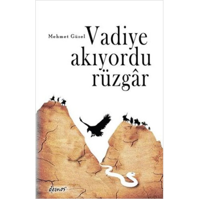 Vadiye Akıyordu Rüzgar Vadiye Akıyordu Rüzgar