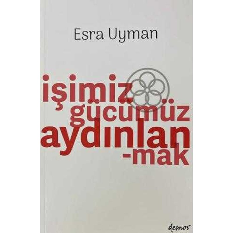 İşimiz Gücümüz Aydınlanmak