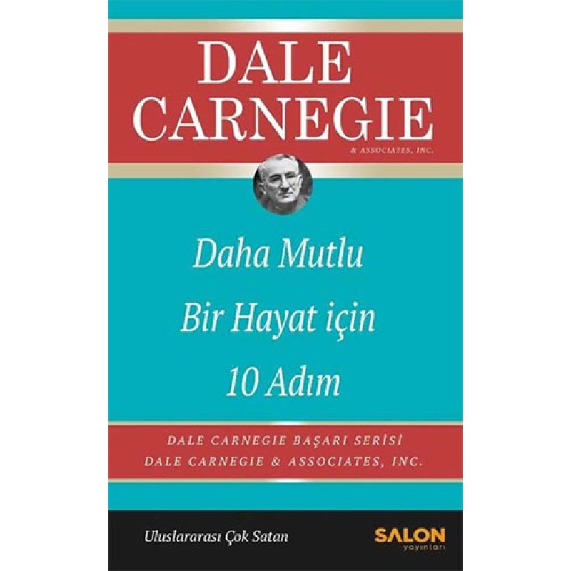 Daha Mutlu Hayat İçin 10 Adım Daha Mutlu Hayat İçin 10 Adım
