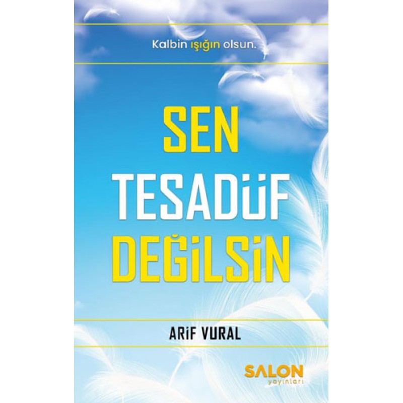 Sen Tesadüf Değilsin