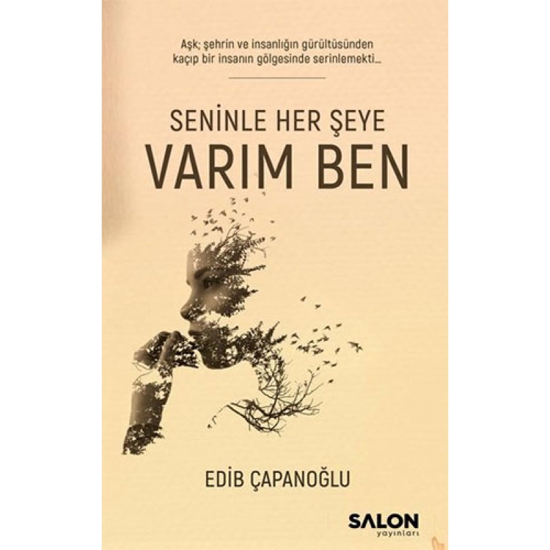 Seninle Her Şeye Varım Ben Seninle Her Şeye Varım Ben