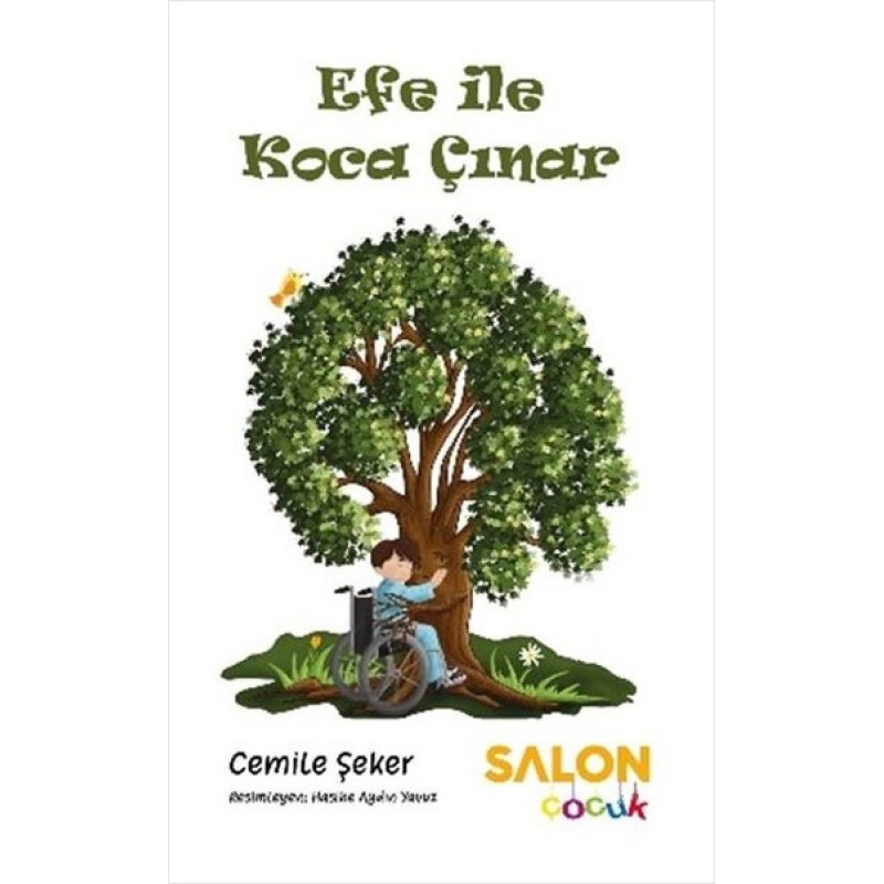 Efe İle Koca Çınar Efe İle Koca Çınar