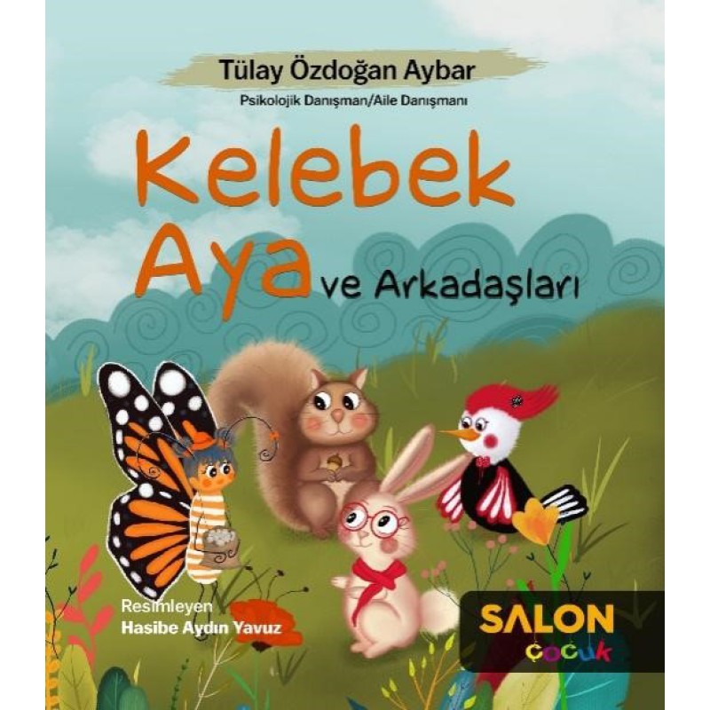 Kelebek Aya ve Arkadaşları