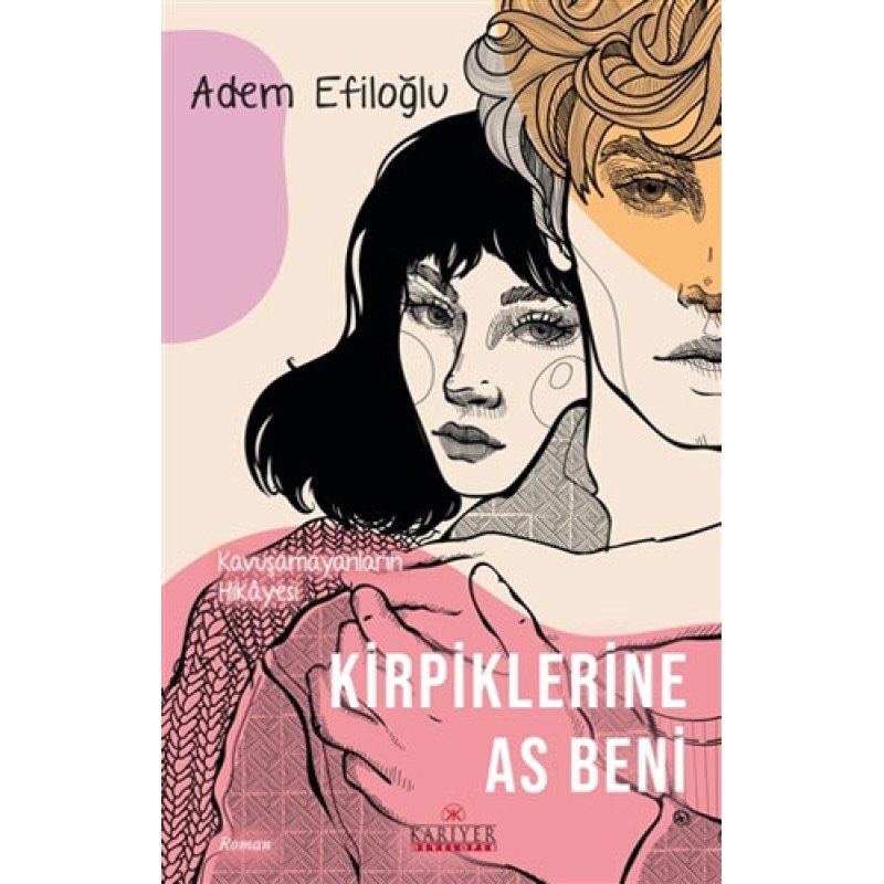 Kirpiklerine As Beni
