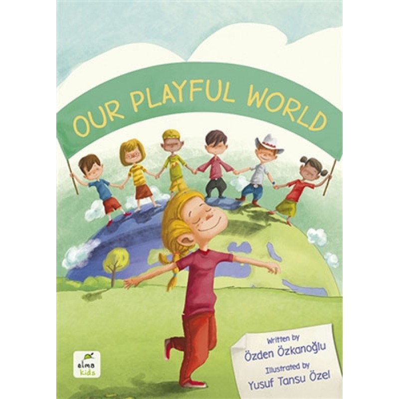 Our Playful World Our Playful World