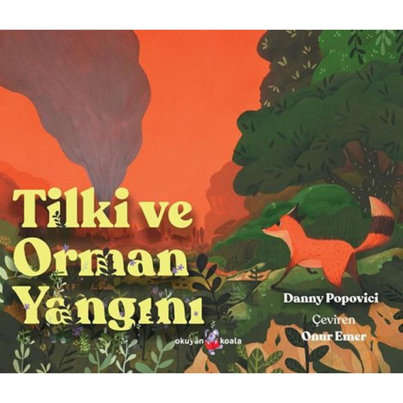 Tilki ve Orman Yangını Tilki ve Orman Yangını