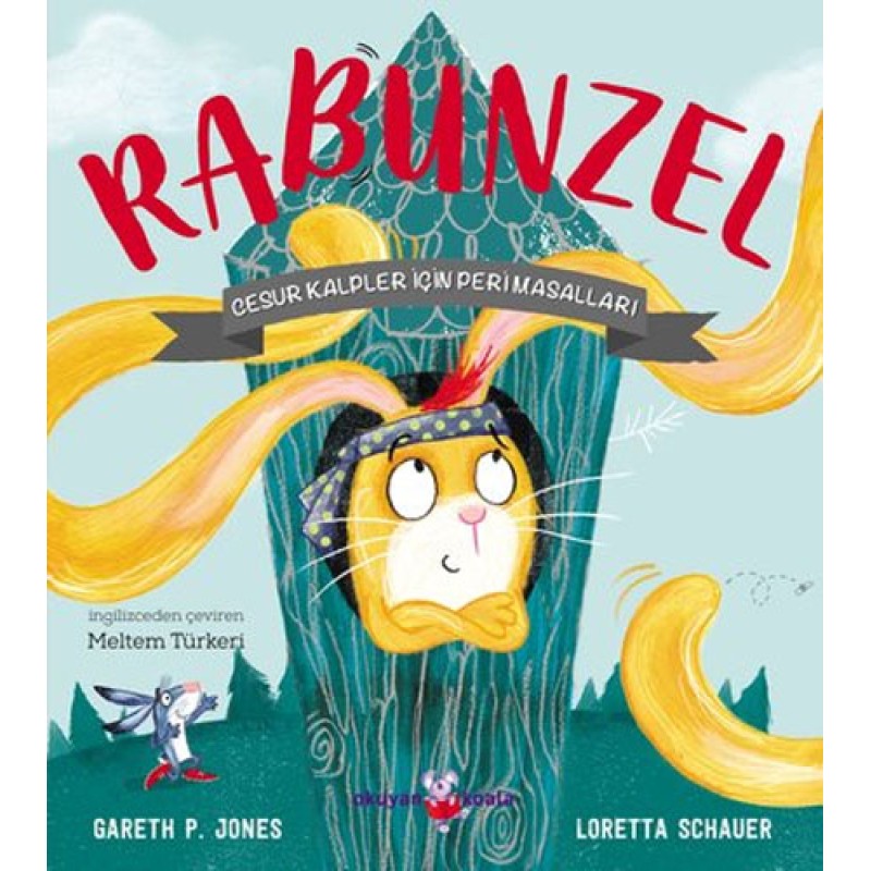 Rabunzel - Cesur Kalpler İçin Peri Masalları Rabunzel - Cesur Kalpler İçin Peri Masalları